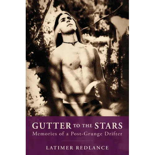 Gutter to the Stars - Paperback (ONLINE ORDER ONLY)