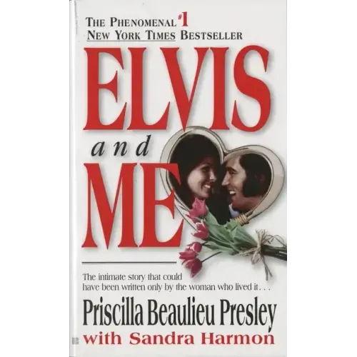 Elvis and Me: The True Story of the Love Between Priscilla Presley and the King of Rock N' Roll - Paperback (ONLINE ORDER ONLY)