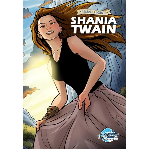 Female Force: Shania Twain - Paperback (ONLINE ORDER ONLY)