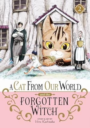 A Cat from Our World and the Forgotten Witch Vol 2 (Online Order Only)