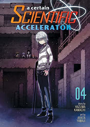 A Certain Scientific Accelerator Vol 4 (Online Order Only)