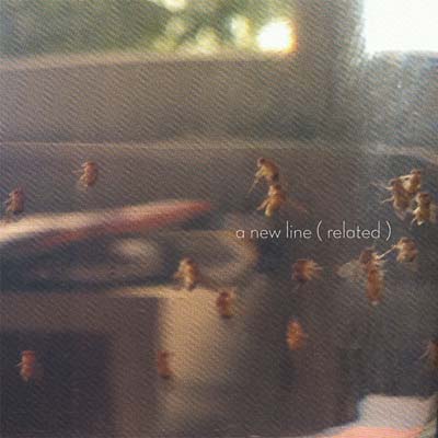 A NEW LINE (RELATED) - A New Line (Related) [Vinyl] (ONLINE ORDER ONLY)
