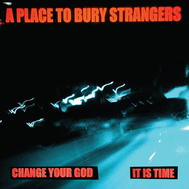 Change Your God/Is It Time (WHITE VINYL) [Vinyl] (ONLINE ORDER ONLY)