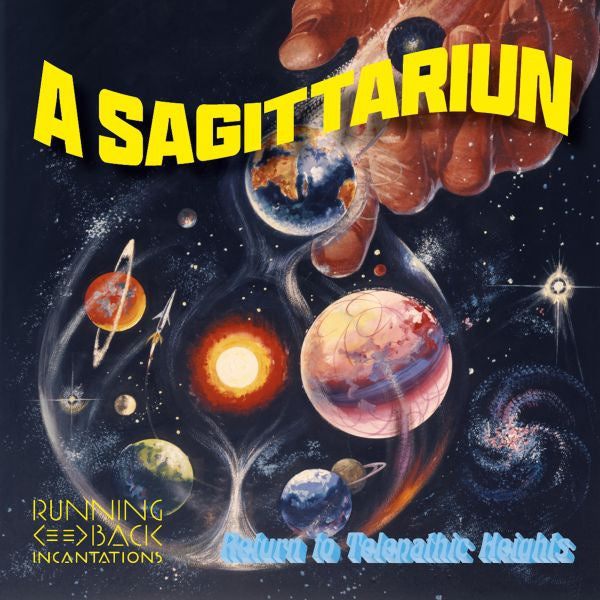 A SAGITTARIUN - Return To Telepathic Heights [Vinyl] (ONLINE ORDER ONLY)