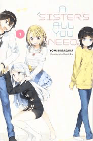 A Sister’s All You Need., Vol 1 (light novel) (Online Order Only)