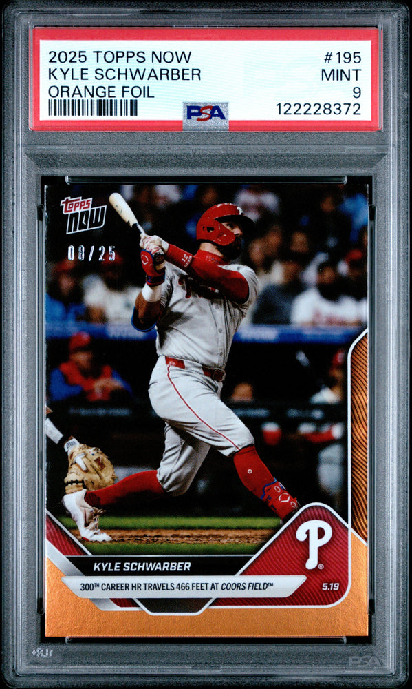 Graded 2025 Topps Now Kyle Schwarber #195 Orange Foil /25 Baseball Card PSA 9 Mint (ONLINE ORDER ONLY)