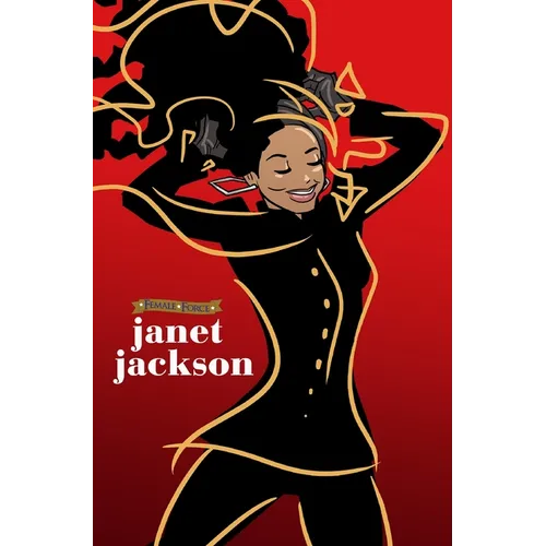 Female Force: Janet Jackson - Hardcover (ONLINE ORDER ONLY)