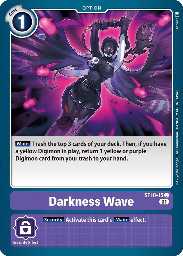 Darkness Wave [ST10-15] [Starter Deck: Parallel World Tactician] (ONLINE ORDER ONLY)