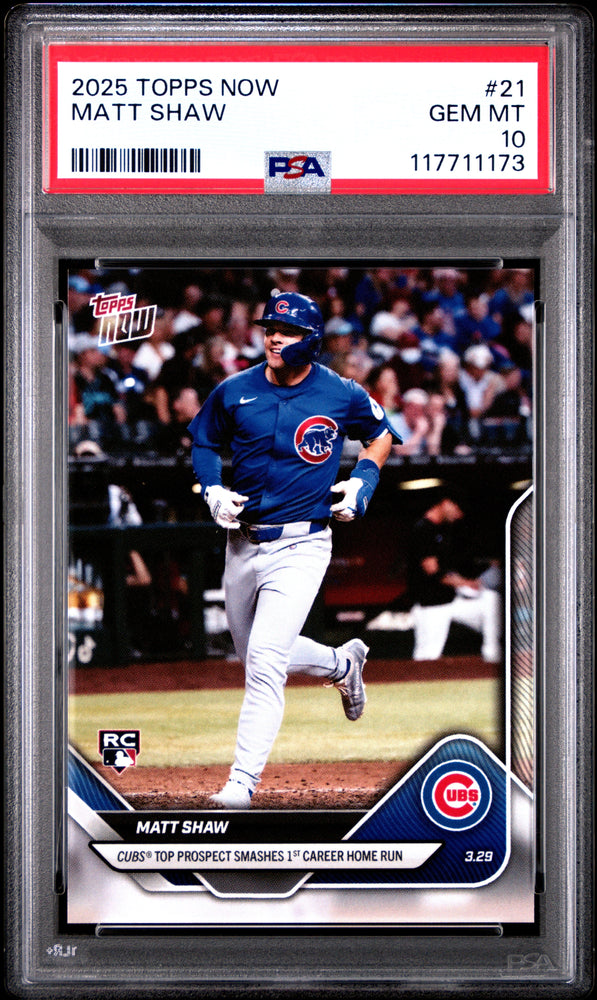 Graded 2025 Topps Now Matt Shaw #21 Rookie RC Baseball Card PSA 10 Gem Mint (ONLINE ORDER ONLY)