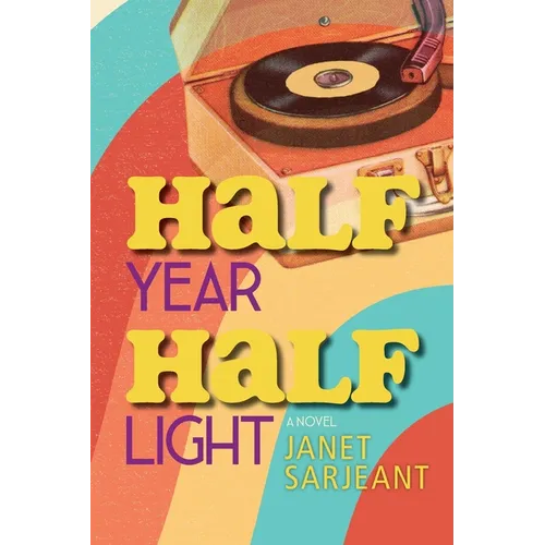 Half Year, Half Light - Paperback (ONLINE ORDER ONLY)