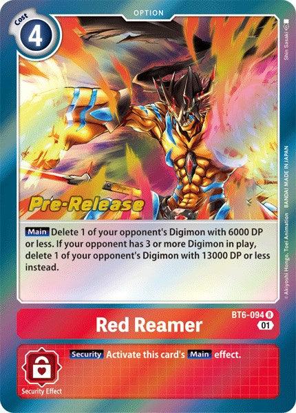 Red Reamer [BT6-094] [Double Diamond Pre-Release Cards] (ONLINE ORDER ONLY)