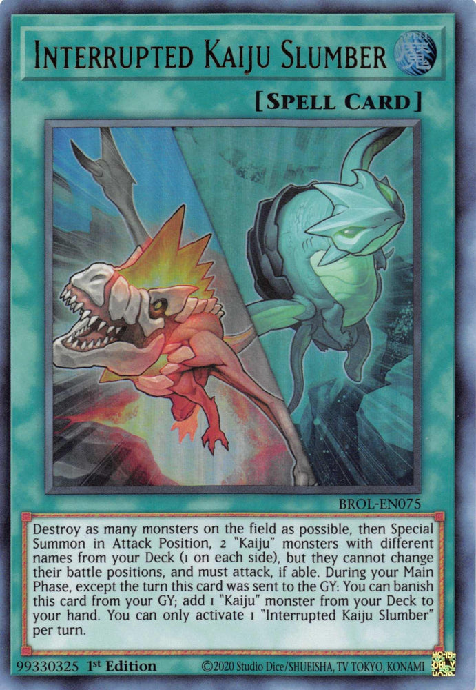 Interrupted Kaiju Slumber [BROL-EN075] Ultra Rare (ONLINE ORDER ONLY)