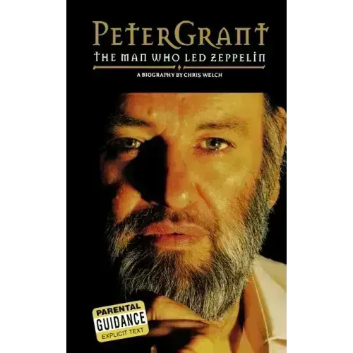 Peter Grant: The Man Who Led Zeppelin - Paperback (ONLINE ORDER ONLY)
