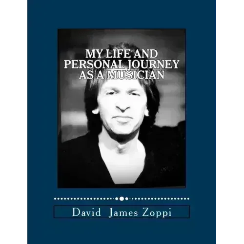 My Life and Personal Journey as a Musician - Paperback (ONLINE ORDER ONLY)