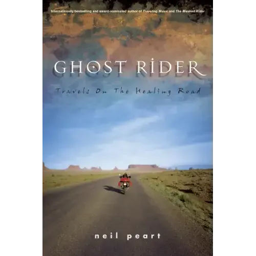 Ghost Rider: Travels on the Healing Road - Hardcover (ONLINE ORDER ONLY)