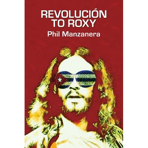 Revolución to Roxy - Paperback (ONLINE ORDER ONLY)