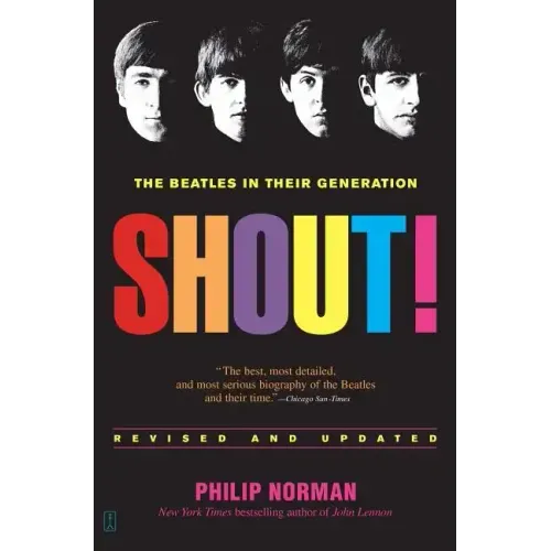 Shout!: The Beatles in Their Generation - Paperback (ONLINE ORDER ONLY)