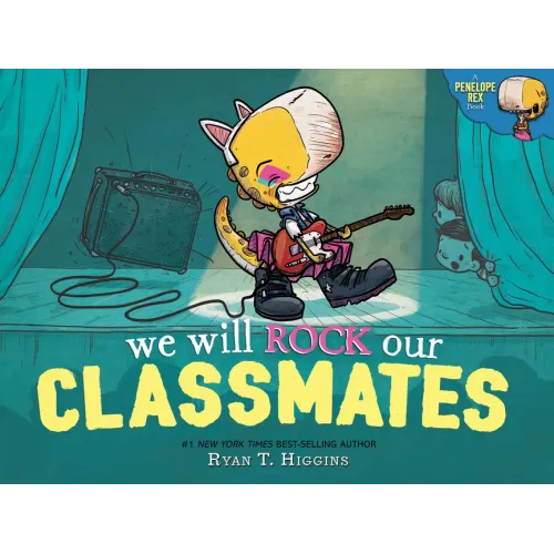 We Will Rock Our Classmates: A Penelope Rex Book - Hardcover (ONLINE ORDER ONLY)