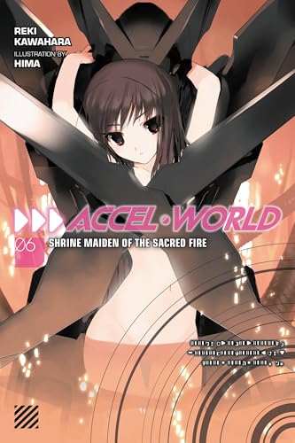 Accel World Vol 6 Light Novel (Online Order Only)
