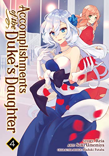 Accomplishments of the Duke's Daughter Vol 4 (Online Order Only)
