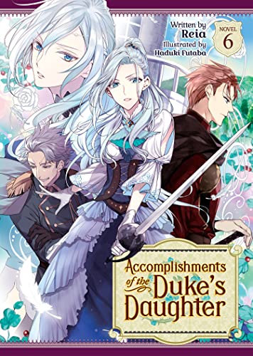 Accomplishments of the Duke's Daughter Vol 6 (Online Order Only)