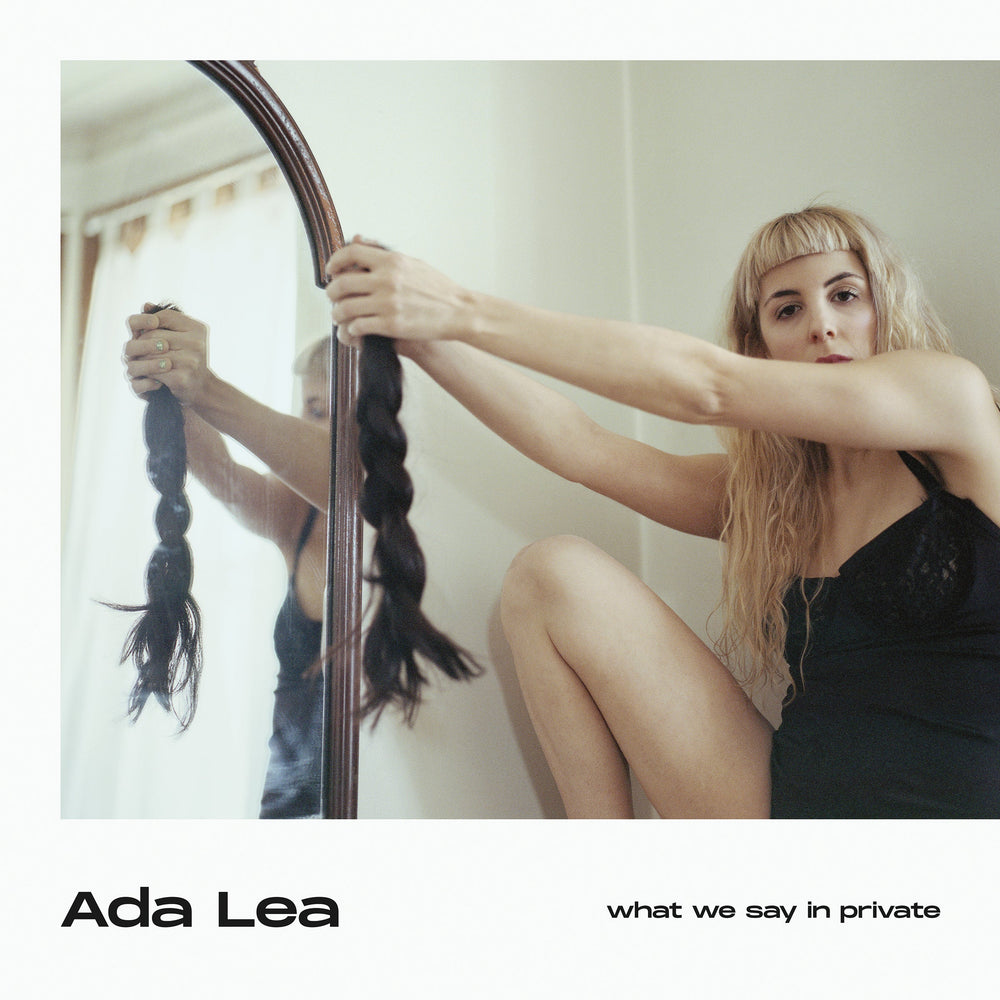 Ada Lea - What We Say In Private [CD] (ONLINE ORDER ONLY)