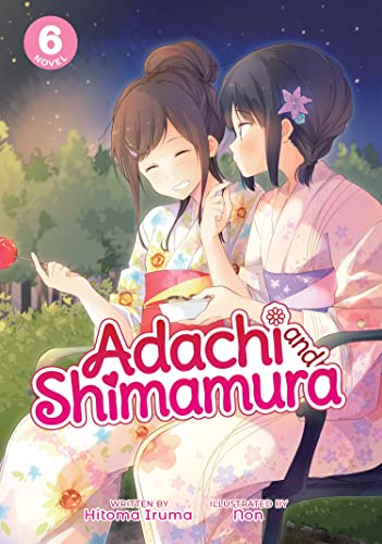Adachi and Shimamura Vol 6 Light Novel (Online Order Only)