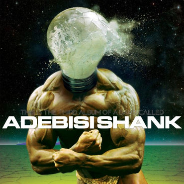 This Is The Third Album Of A Band Called Adebisi Shank [Vinyl] (ONLINE ORDER ONLY)