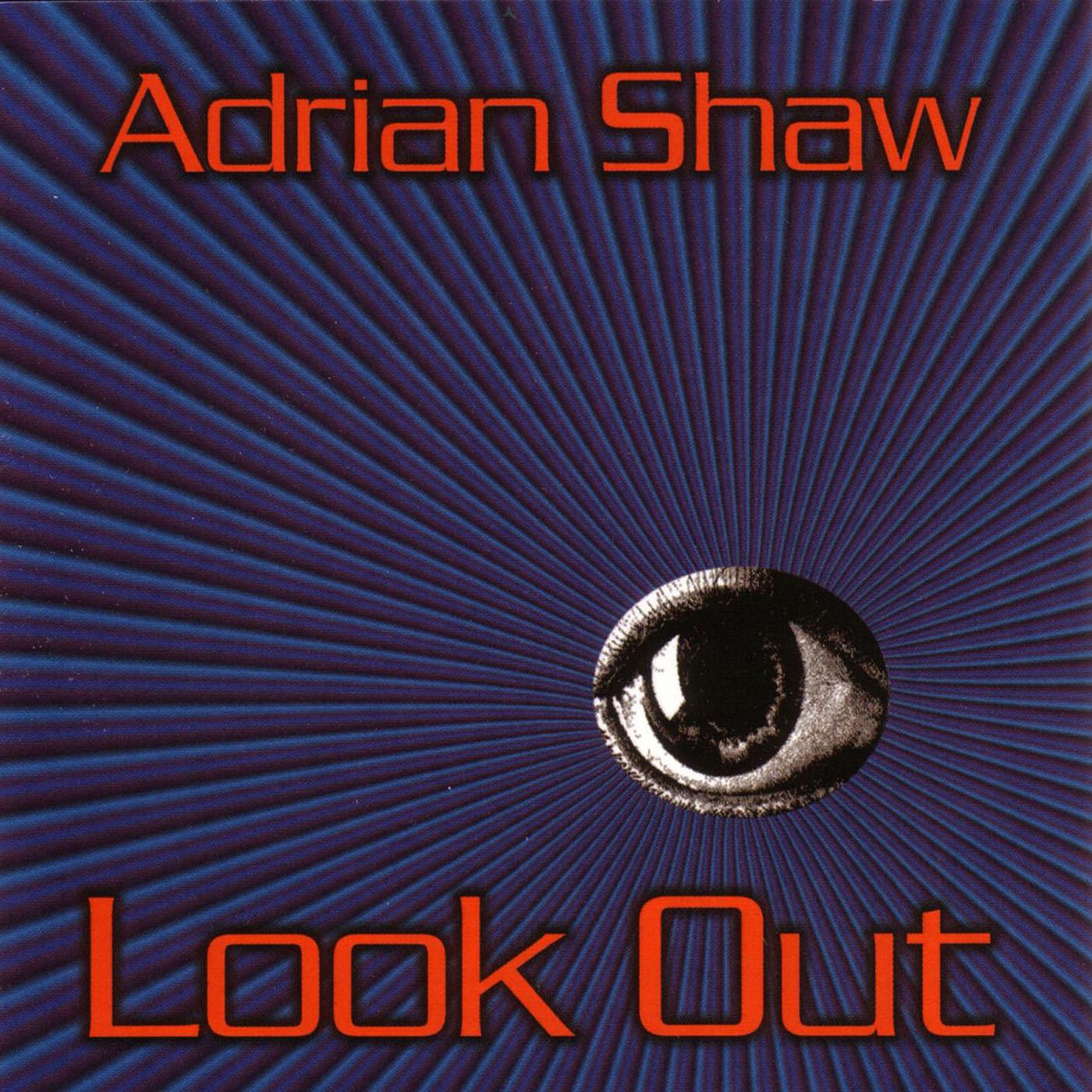 Adrian Shaw - Look Out [CD] (ONLINE ORDER ONLY)