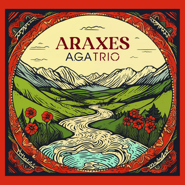 A.G.A Trio - Araxes [CD] (ONLINE ORDER ONLY)