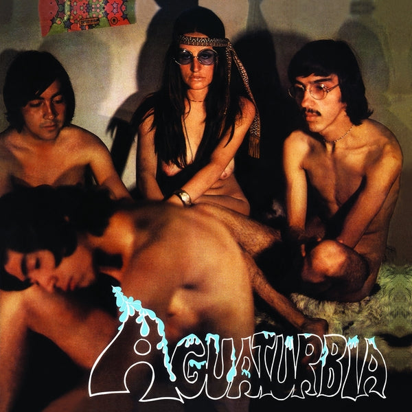 Aguaturbia [Vinyl] (ONLINE ORDER ONLY)