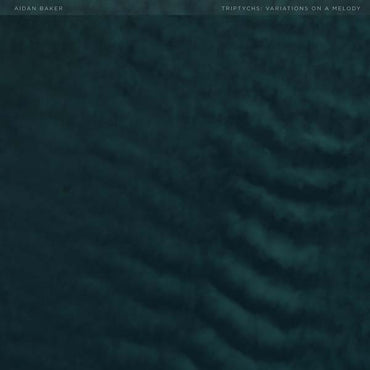 AIDAN BAKER - Triptychs: Variations on a Melody [CD] (ONLINE ORDER ONLY)