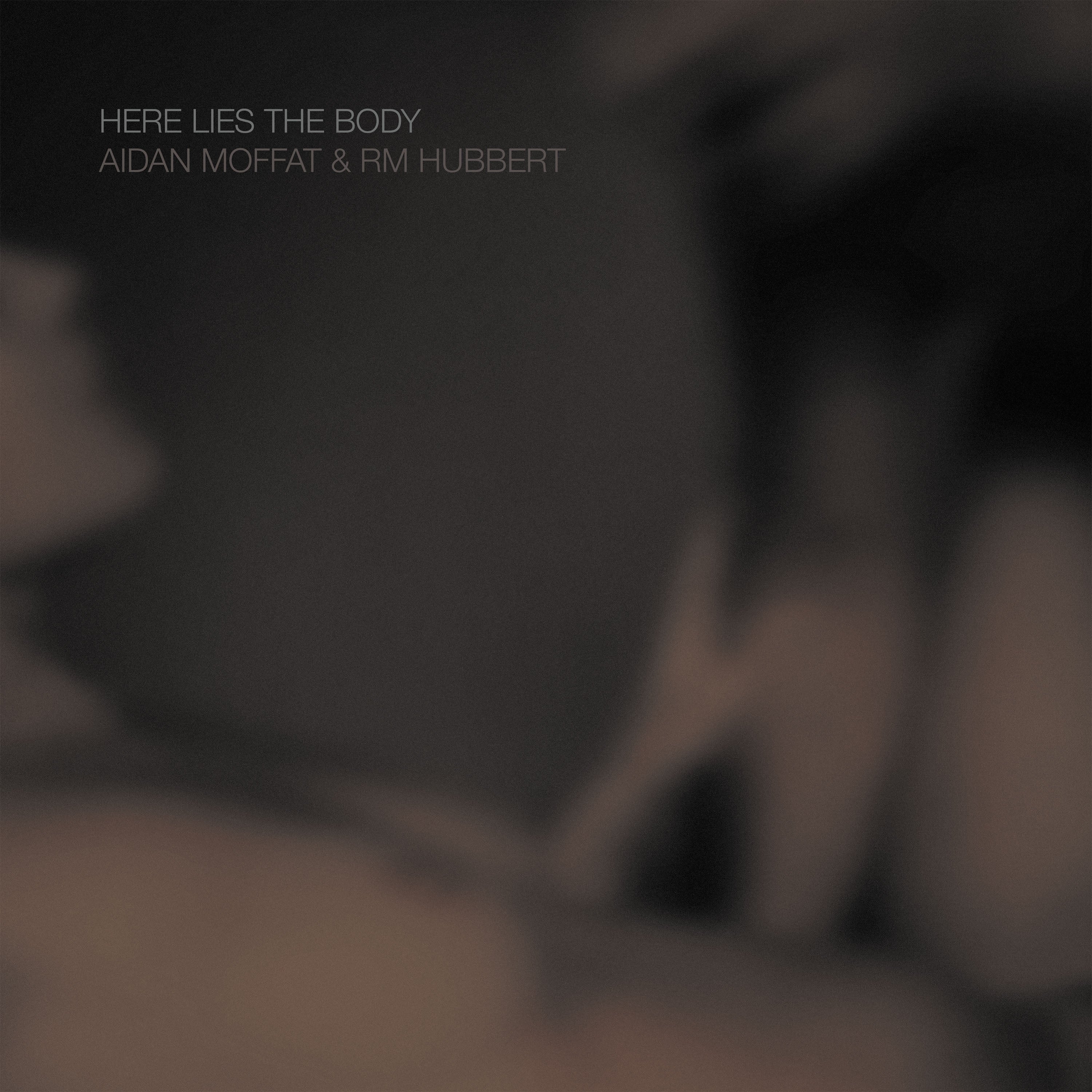 Aidan & RM Hubbert Moffat - Here Lies The Body [CD] (ONLINE ORDER ONLY)