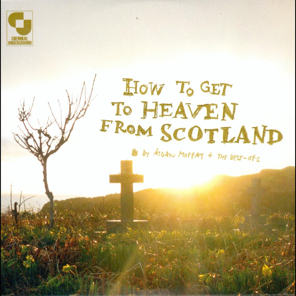 Aidan & The Best Of's Moffat - How To Get To Heaven From Scotland [CD] (ONLINE ORDER ONLY)