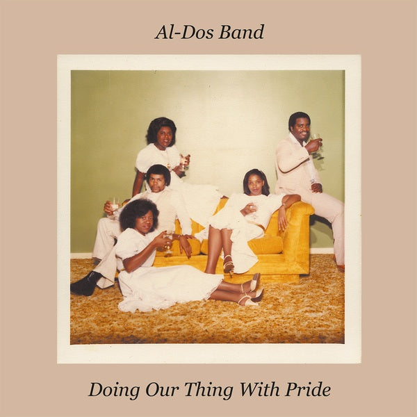 AL-DOS BAND - Doing Our Thing With Pride [Vinyl] (ONLINE ORDER ONLY)