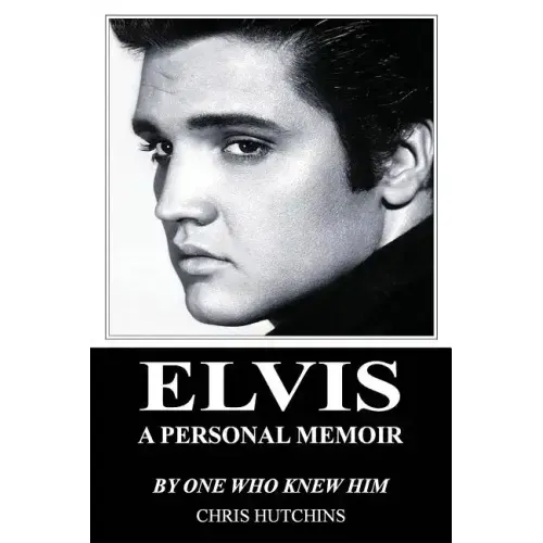 Elvis A Personal Memoir - Paperback (ONLINE ORDER ONLY)