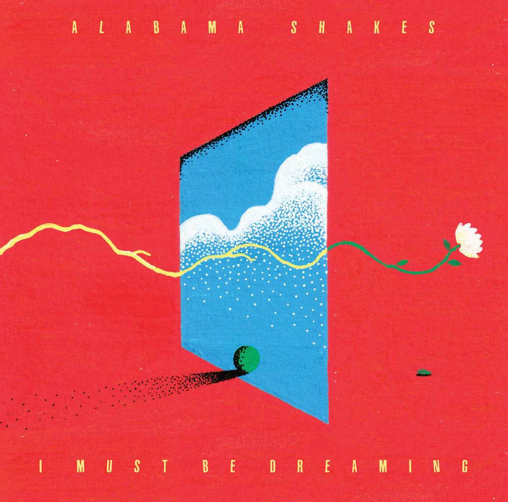 Alabama Shakes - I Must Be Dreaming [Sky Blue LP] [Vinyl]