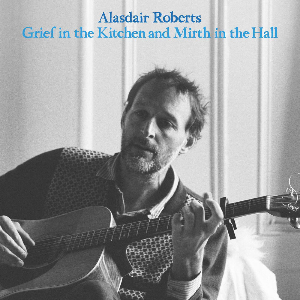 Grief In the Kitchin and Mirth In the Hall [Vinyl] (ONLINE ORDER ONLY)