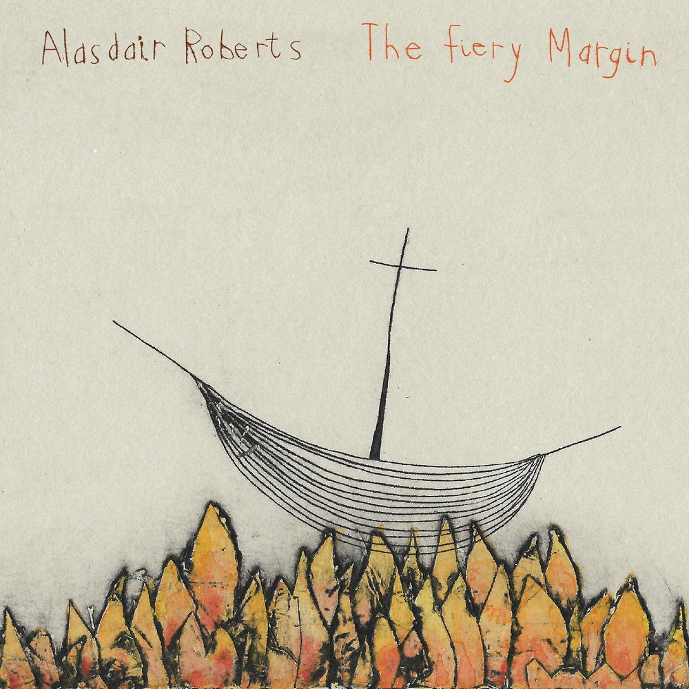 Alasdair Roberts - The Fiery Margin [CD] (ONLINE ORDER ONLY)