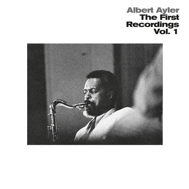 Albert Ayler - The First Recordings Vol. 1 [Vinyl] (ONLINE ORDER ONLY)