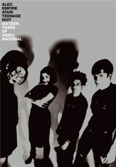 ALEC EMPIRE/ATARI TEENAGE RIOT - Sixteen Years Of Video Material [DVD] (ONLINE ORDER ONLY)
