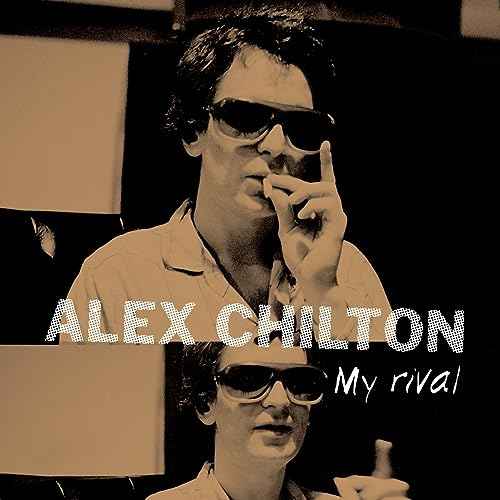 Alex Chilton - My Rival [Vinyl]