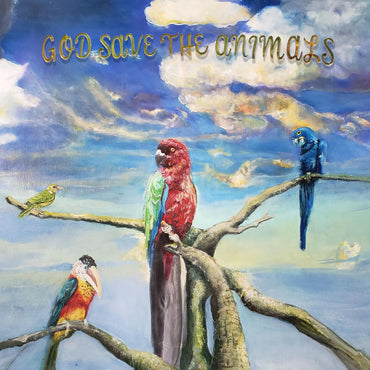 God Save The Animals [Vinyl] (ONLINE ORDER ONLY)