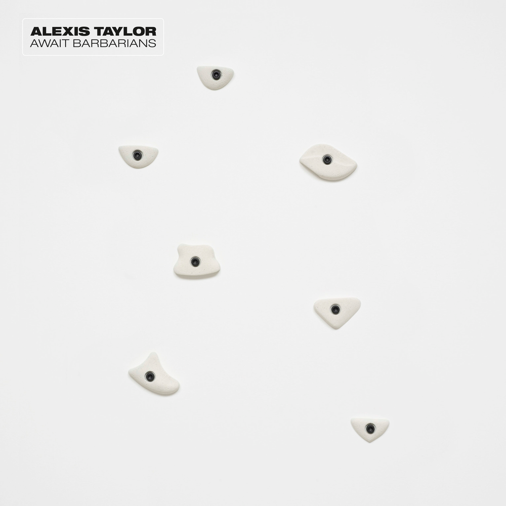 Alexis Taylor - Await Barbarians [Vinyl] (ONLINE ORDER ONLY)