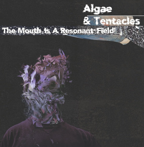 The Mouth is a Resonant Field [Vinyl]
