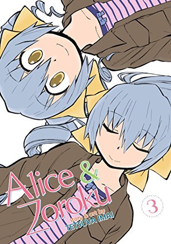 Alice and Zoroku Vol 3 (Online Order Only)