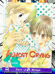 Almost Crying (Online Order Only)