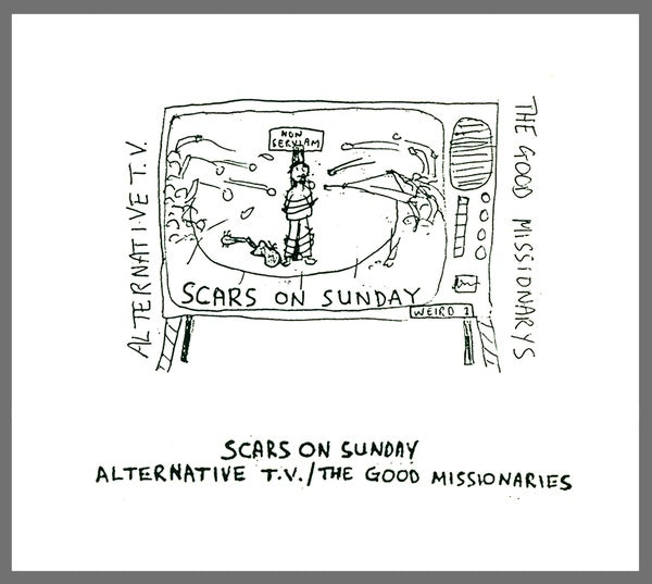 ALTERNATIVE TV/THE GOOD MISSIONARIES - Scars On Sunday [CD] (ONLINE ORDER ONLY)