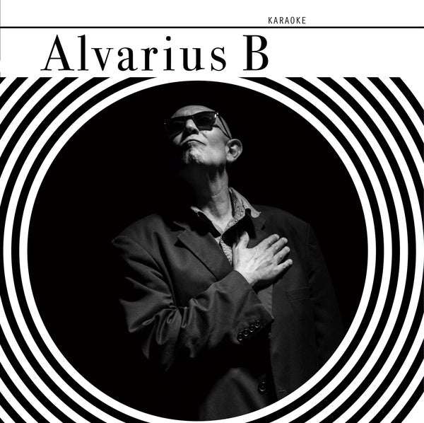 Alvarius B. - Karaoke [Vinyl] (ONLINE ORDER ONLY)