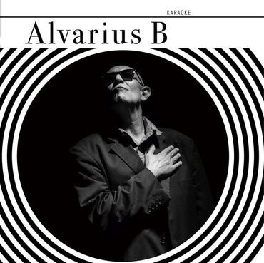 Alvarius B. - Karaoke [Vinyl] (ONLINE ORDER ONLY)
